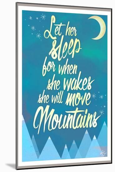 She Will Move Mountains 2-Kimberly Glover-Mounted Giclee Print