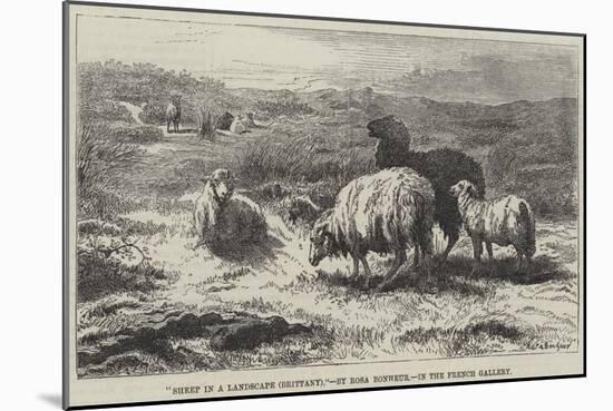 Sheep in a Landscape, Brittany-Rosa Bonheur-Mounted Giclee Print