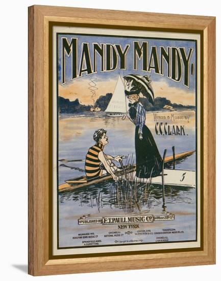 Sheet Music Covers: “Mandy Mandy” Words and Music by Charles Clinton Clark, 1901-null-Framed Stretched Canvas