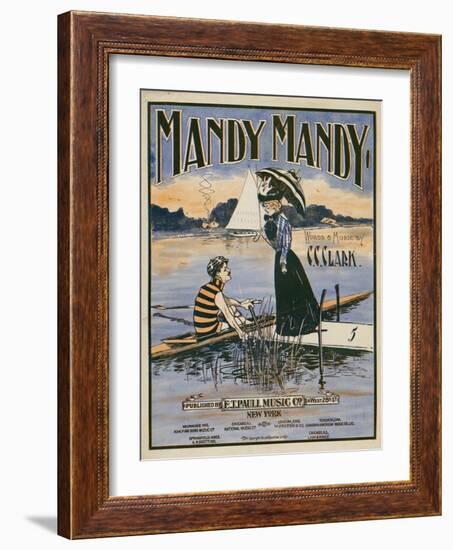 Sheet Music Covers: “Mandy Mandy” Words and Music by Charles Clinton Clark, 1901-null-Framed Art Print