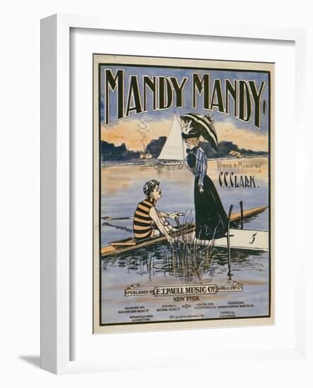 Sheet Music Covers: “Mandy Mandy” Words and Music by Charles Clinton Clark, 1901-null-Framed Art Print