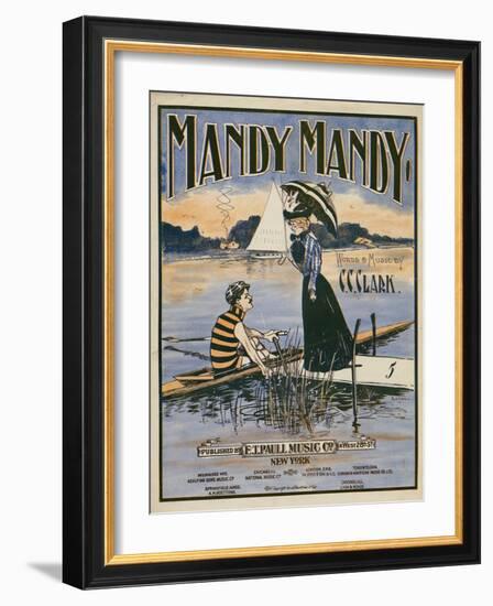 Sheet Music Covers: “Mandy Mandy” Words and Music by Charles Clinton Clark, 1901-null-Framed Art Print