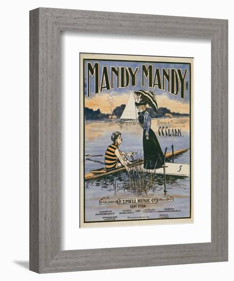 Sheet Music Covers: “Mandy Mandy” Words and Music by Charles Clinton Clark, 1901-null-Framed Art Print