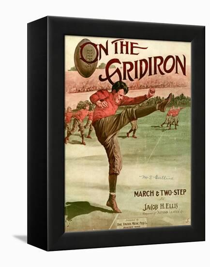 Sheet Music Covers: “On the Gridiron” Composed by Jacob H. Ellis, 1911-null-Framed Stretched Canvas