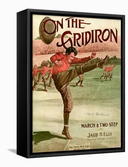 Sheet Music Covers: “On the Gridiron” Composed by Jacob H. Ellis, 1911-null-Framed Stretched Canvas