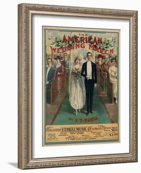 Sheet Music Covers: “The American Wedding March” Composed by E. T. Paull, 1918-null-Framed Art Print