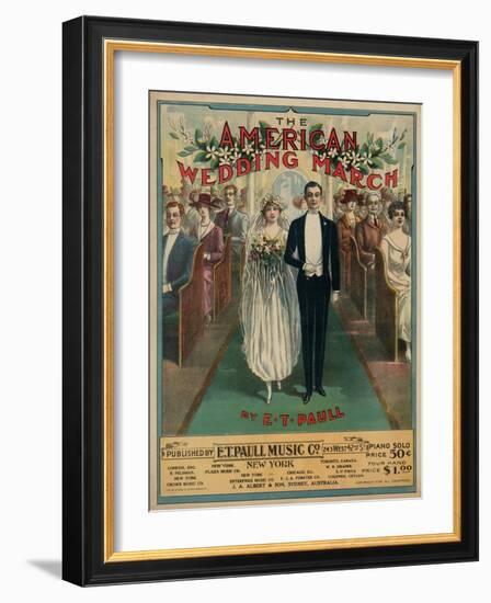 Sheet Music Covers: “The American Wedding March” Composed by E. T. Paull, 1918-null-Framed Art Print