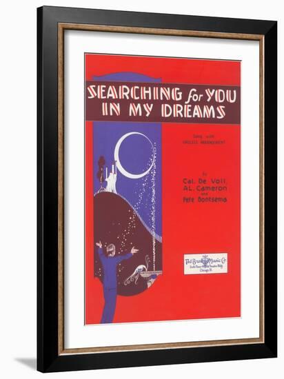 Sheet Music for Searching for You in My Dreams-null-Framed Giclee Print