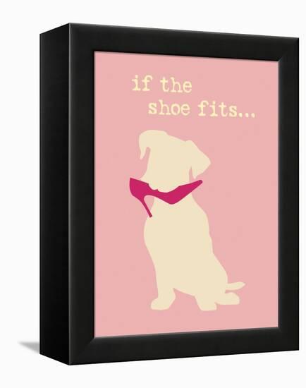 Shoe Fits - Pink Version-Dog is Good-Framed Stretched Canvas