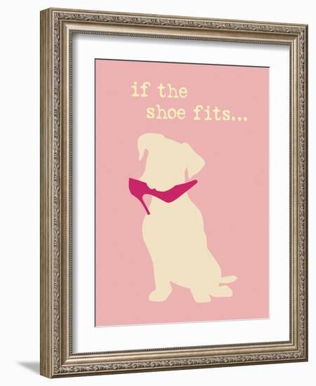 Shoe Fits - Pink Version-Dog is Good-Framed Art Print