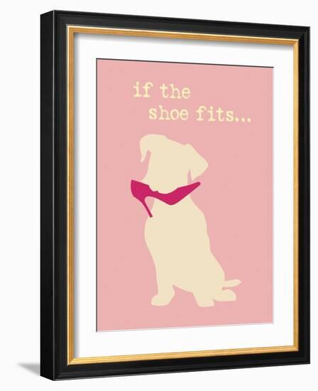 Shoe Fits - Pink Version-Dog is Good-Framed Art Print