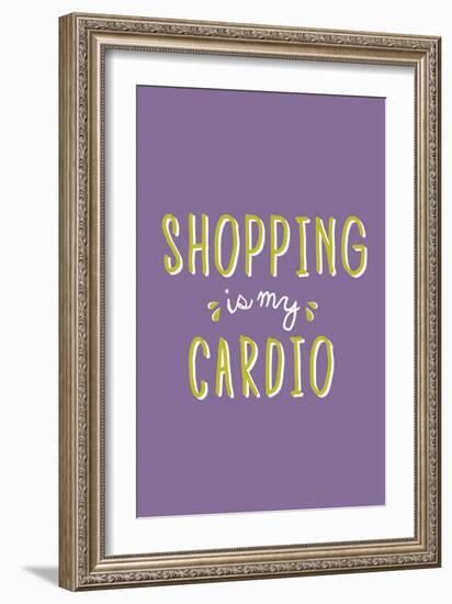 Shopping Is My Cardio-null-Framed Art Print