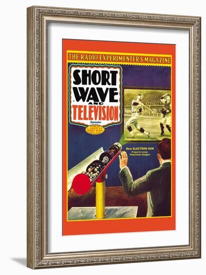 Short Wave and Television: New Electronic Gun Projects Large Television Images-Frank R. Paul-Framed Art Print