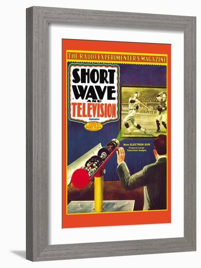 Short Wave and Television: New Electronic Gun Projects Large Television Images-Frank R. Paul-Framed Art Print