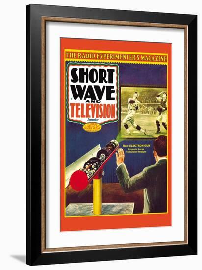 Short Wave and Television: New Electronic Gun Projects Large Television Images-Frank R. Paul-Framed Art Print