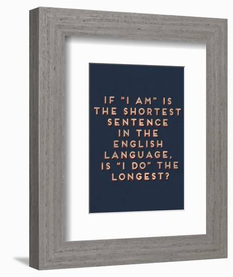 Shortest Sentence-null-Framed Giclee Print