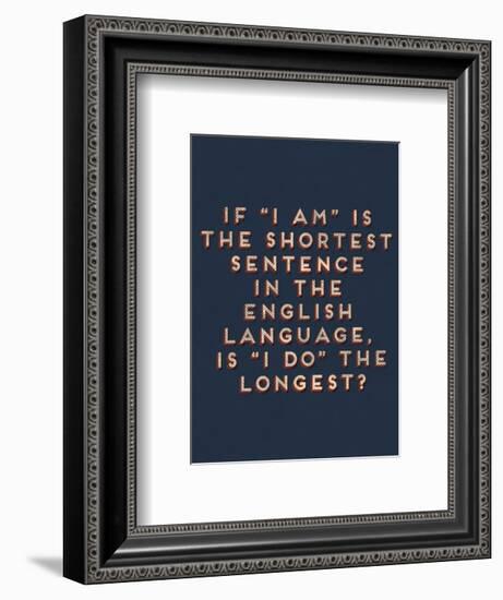 Shortest Sentence-null-Framed Giclee Print