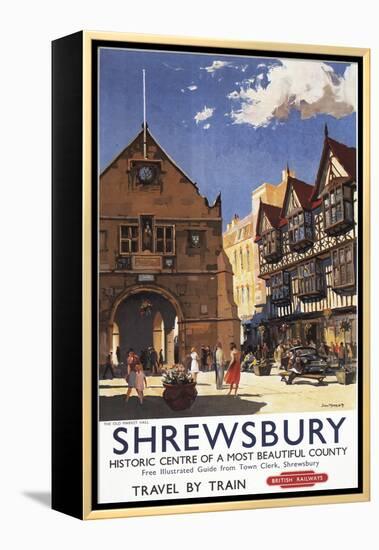 Shrewsbury, England - Old Market Hall View British Railways Poster-Lantern Press-Framed Stretched Canvas