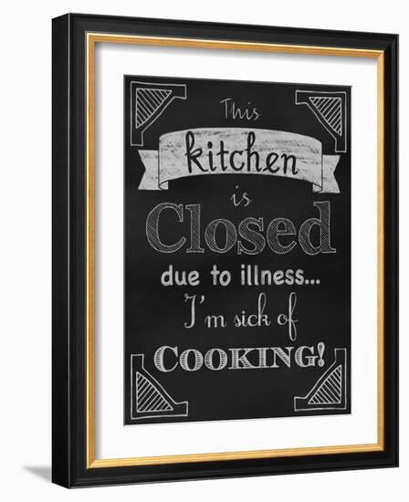 Sick of Cooking-Tina Lavoie-Framed Giclee Print