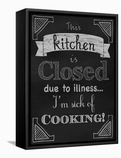 Sick of Cooking-Tina Lavoie-Framed Premier Image Canvas