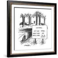 Sign by the side of the road that reads, 'ENTERING ZIP CODE: 08540; AREA ? - New Yorker Cartoon-Henry Martin-Framed Premium Giclee Print