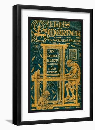 Silas Marner, The Weaver of Raveloe-null-Framed Art Print