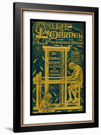 Silas Marner, The Weaver of Raveloe-null-Framed Premium Giclee Print