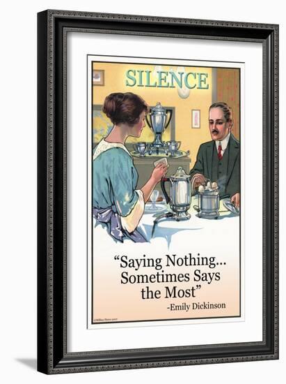 Silence: Saying Nothing Sometimes Says Most-null-Framed Art Print