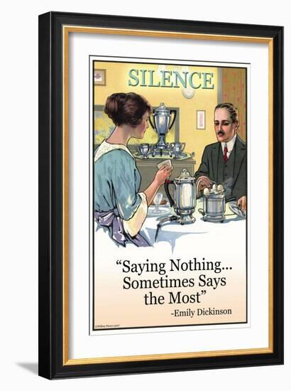 Silence: Saying Nothing Sometimes Says Most-null-Framed Art Print