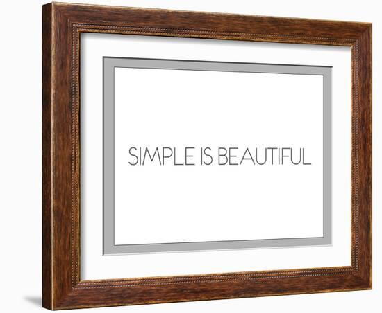 Simple Is Beautiful-null-Framed Art Print