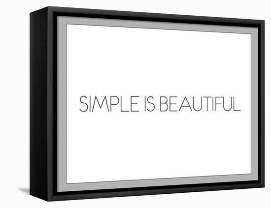 Simple Is Beautiful-null-Framed Stretched Canvas