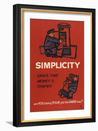 Simplicity Saves Time Money and Temper-null-Framed Art Print