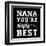 Simply the Best Nana Square-Sd Graphics Studio-Framed Art Print