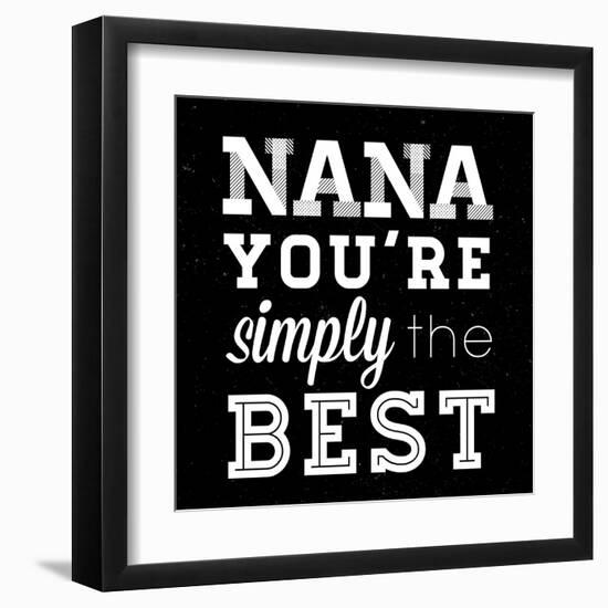 Simply the Best Nana Square-Sd Graphics Studio-Framed Art Print