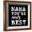 Simply the Best Nana Square-Sd Graphics Studio-Framed Art Print