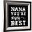 Simply the Best Nana Square-Sd Graphics Studio-Framed Art Print