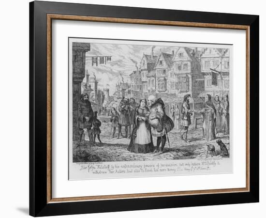 Sir John Falstaff by His Extraordinary Powers of Persuasion Not Only Induces Mrs Quickly to Withdra-George Cruikshank-Framed Giclee Print