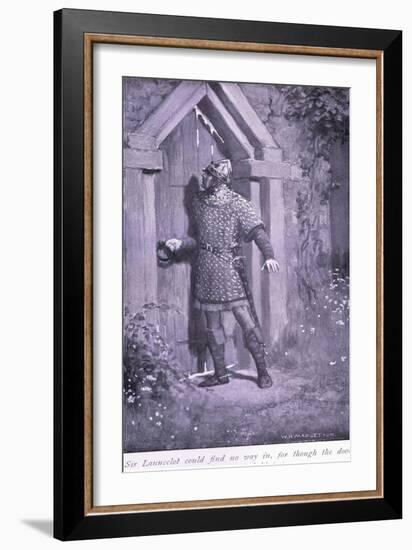 Sir Launcelot Could Find No Way In, for Though the Door Was Old and Worn it Held Fast-William Henry Margetson-Framed Giclee Print