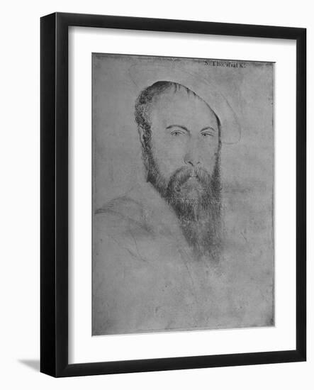 'Sir Thomas Wyatt (Copy)', c1535-1553 (1945)-Hans Holbein the Younger-Framed Giclee Print