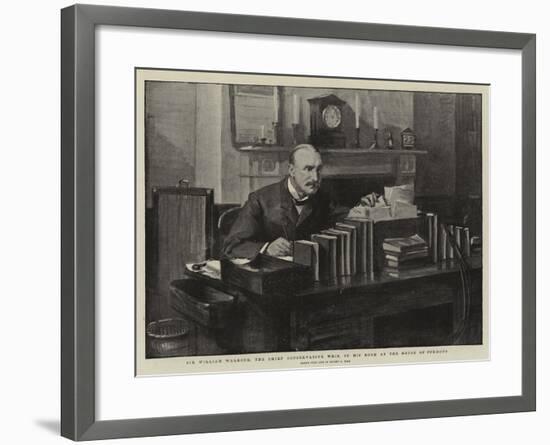 Sir William Walrond, the Chief Conservative Whip, in His Room at the House of Commons-Sydney Prior Hall-Framed Giclee Print