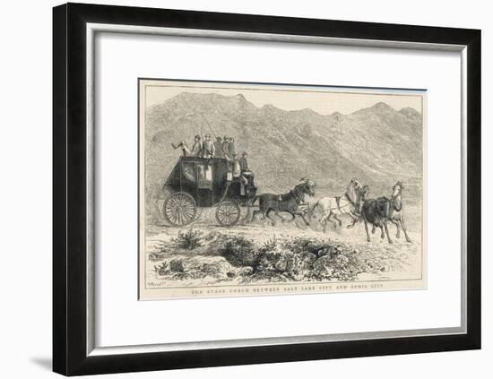 Six Horses Pull the Stage Coach Between Salt Lake City and Ophir City-null-Framed Art Print