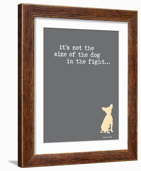 Size Of The Dog-Dog is Good-Framed Art Print