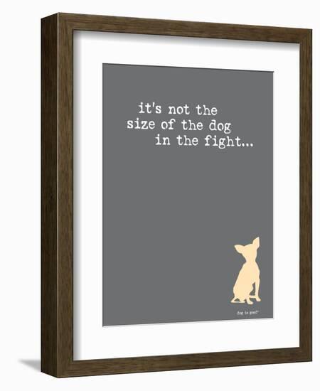 Size Of The Dog-Dog is Good-Framed Art Print