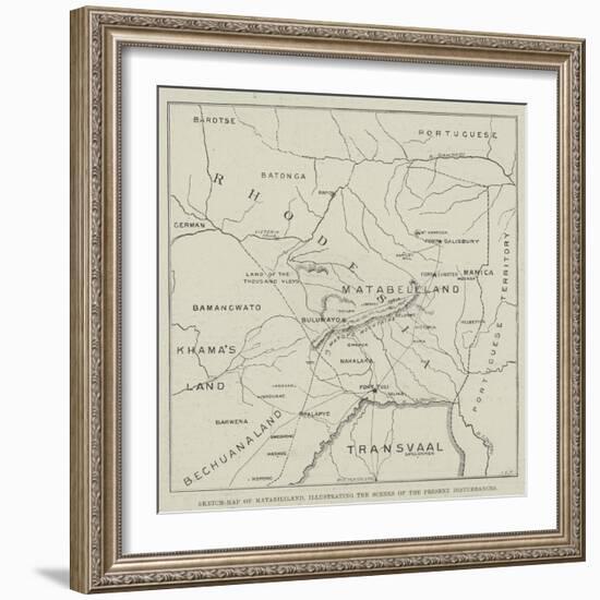 Sketch-Map of Matabililand, Illustrating the Scenes of the Present Disturbances-null-Framed Giclee Print