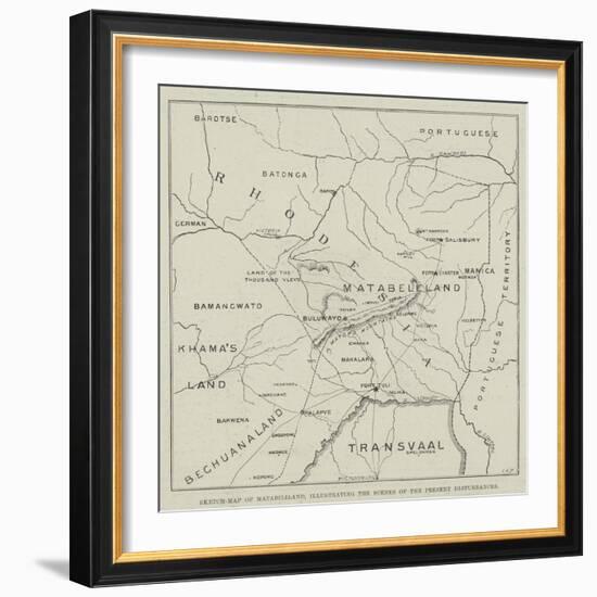 Sketch-Map of Matabililand, Illustrating the Scenes of the Present Disturbances-null-Framed Giclee Print