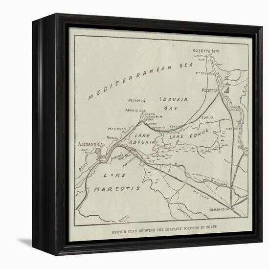 Sketch Plan Showing the Military Position in Egypt-null-Framed Premier Image Canvas