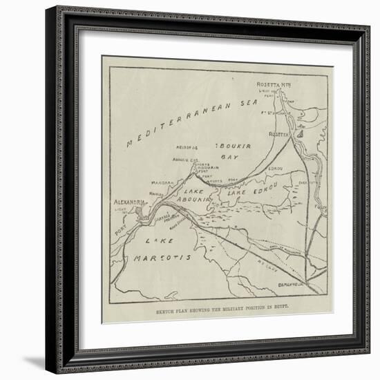 Sketch Plan Showing the Military Position in Egypt-null-Framed Giclee Print