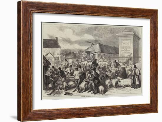 Sketches from Ireland, the Pig Fair at Trim, County Meath-null-Framed Giclee Print