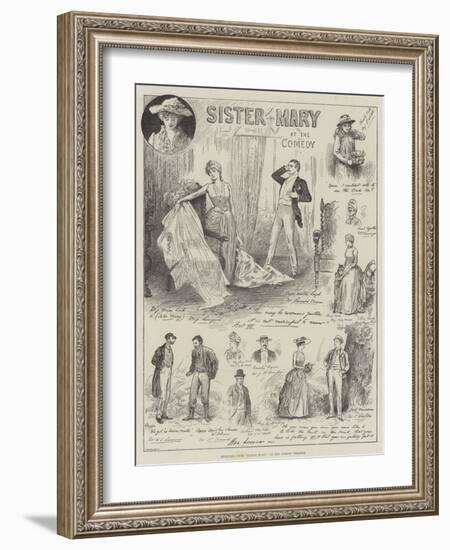 Sketches from Sister Mary, at the Comedy Theatre-Henry Stephen Ludlow-Framed Giclee Print