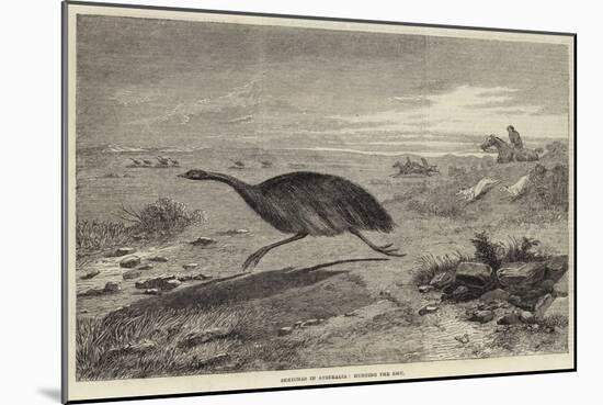 Sketches in Australia, Hunting the Emu-null-Mounted Giclee Print